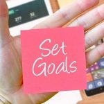 How to set goals for your business and your life