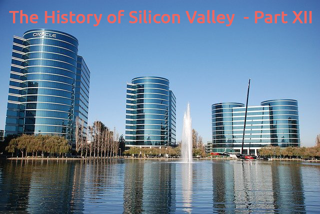 Silicon Valley History - Part 12